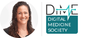 Jennifer Goldsack, CEO of the Digital Medicine Society (DiMe)